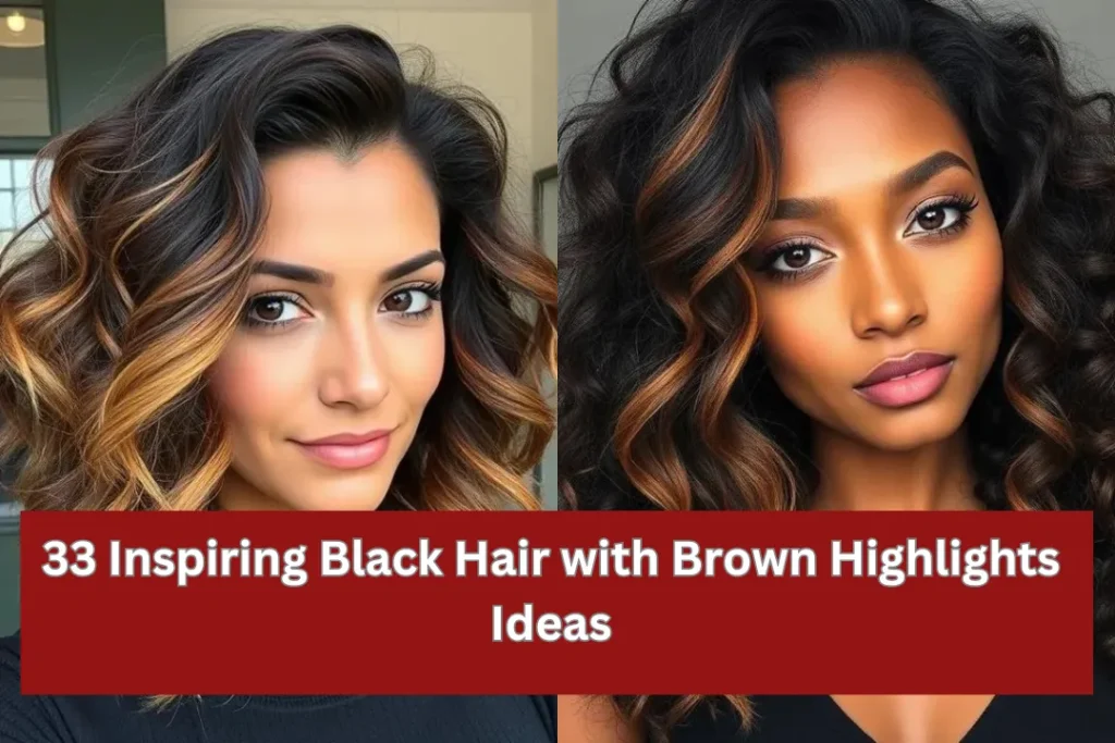 33 Inspiring Black Hair with Brown Highlights Ideas 1 Black Hair with Brown Highlights