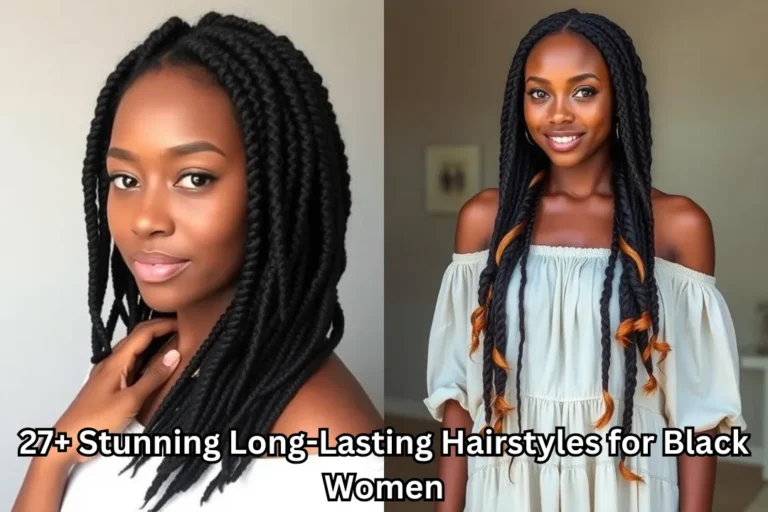 27+ Stunning Long-Lasting Hairstyles for Black Women