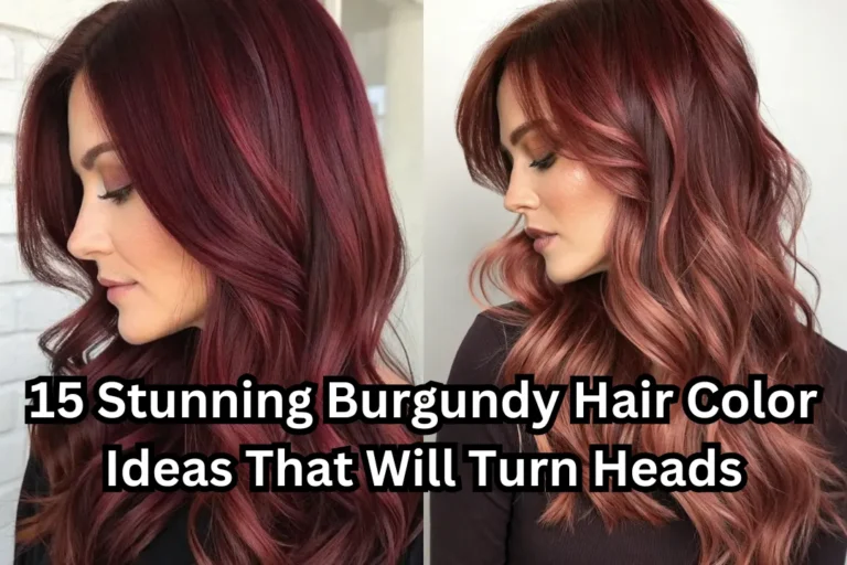 15 Stunning Burgundy Hair Color Ideas That Will Turn Heads 22 15 Stunning Burgundy Hair Color Ideas That Will Turn Heads