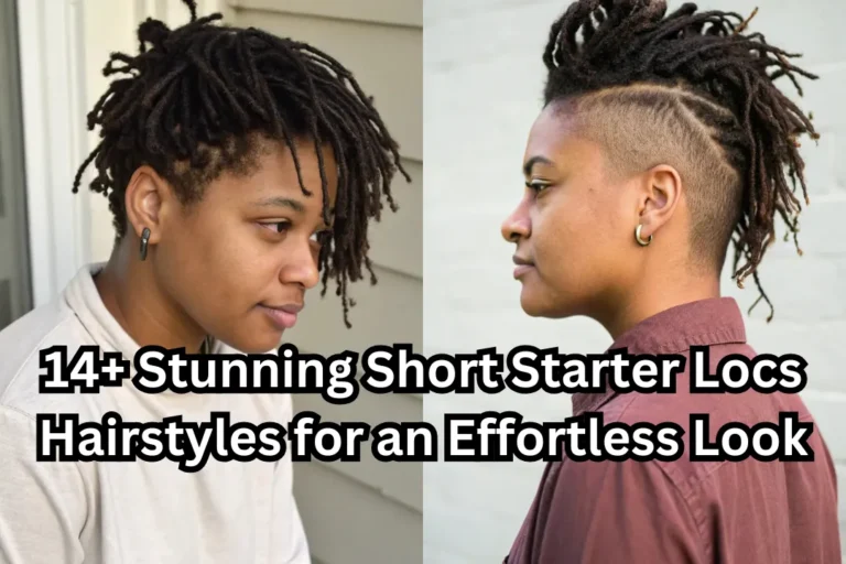 14+ Stunning Short Starter Locs Hairstyles for an Effortless Look